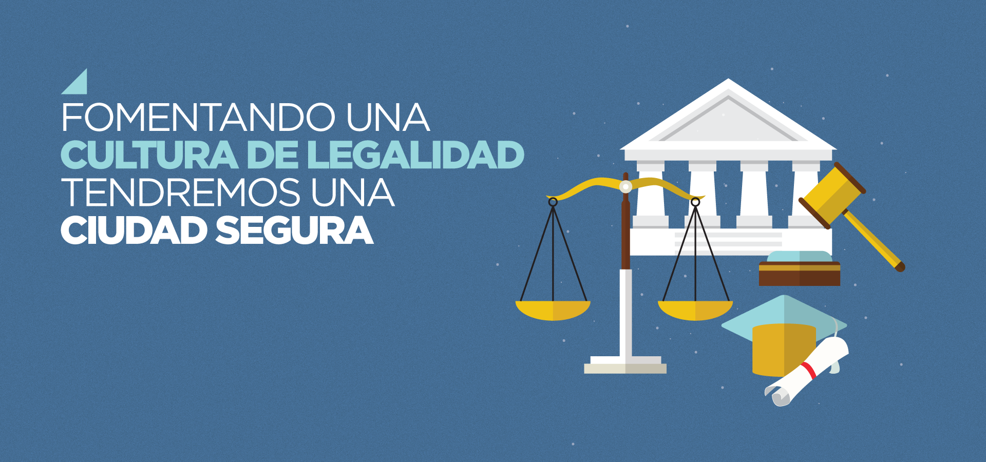 Cultura de la legalidad: modernización del sistema de